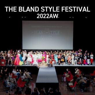 THE BLAND STYLE FESTIVAL 2022AW 開催、グランプリはNanamiさん